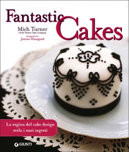  Fantastic Cakes di Mich Turner  (Giunti Editore)